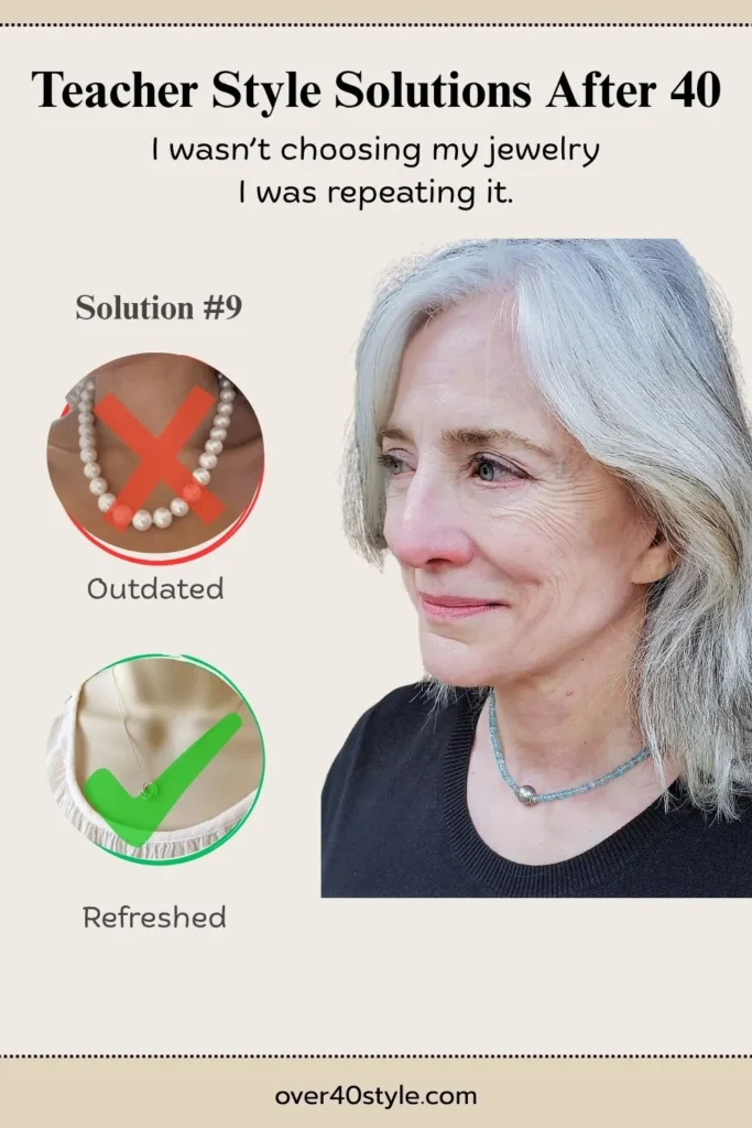 20 Style Mistakes Female Teachers Over 40 Should Avoid Can wearing the same jewelry every day make women over 40 look outdated?
Image shows a woman over 40 holding or wearing an old bracelet or necklace that looks tarnished or tangled. Her face shows subtle realization. Text overlay says: “I wasn’t choosing my jewelry — I was repeating it.” The image highlights how fresh, intentional jewelry choices can subtly elevate style and presence for mature women.