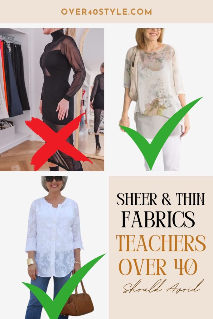Teacher Outfits Over 40 That Actually Work for Summer What sheer or thin fabrics should teachers over 40 avoid wearing in summer?