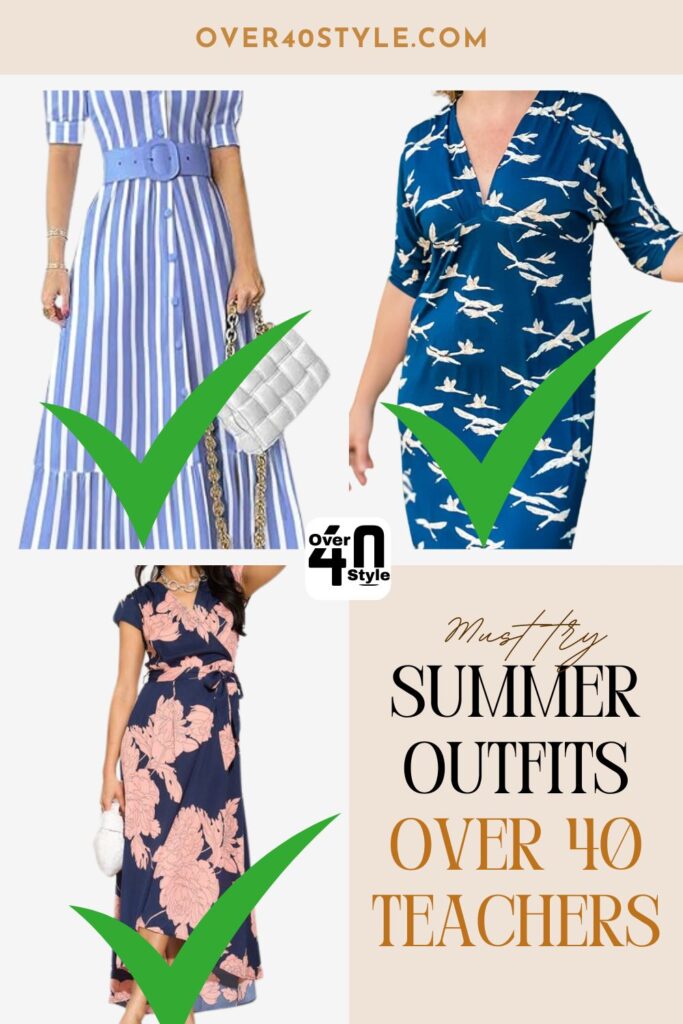 Teacher Outfits Over 40 That Actually Work for Summer What dress styles work best for teachers over 40 during summer for both comfort and professionalism?