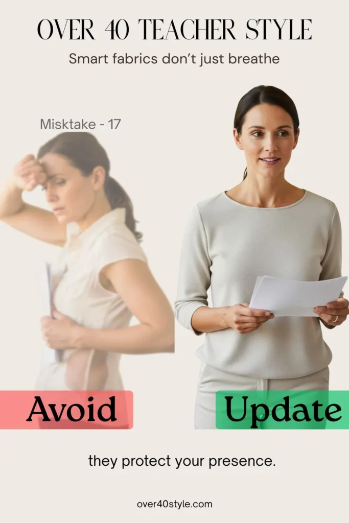 18 Summer Clothing Mistakes Teachers Over 40 Should Avoid Side-by-side image of a female teacher over 40 in a classroom. On the left, she wears a synthetic blouse with visible sweat patches underarms and back, looking overheated and uncomfortable. On the right, she wears a breathable cotton or linen-blend blouse, looking dry, calm, and composed. The comparison highlights how choosing the right summer fabrics can help teachers over 40 avoid sweat marks and stay confident throughout the school day.