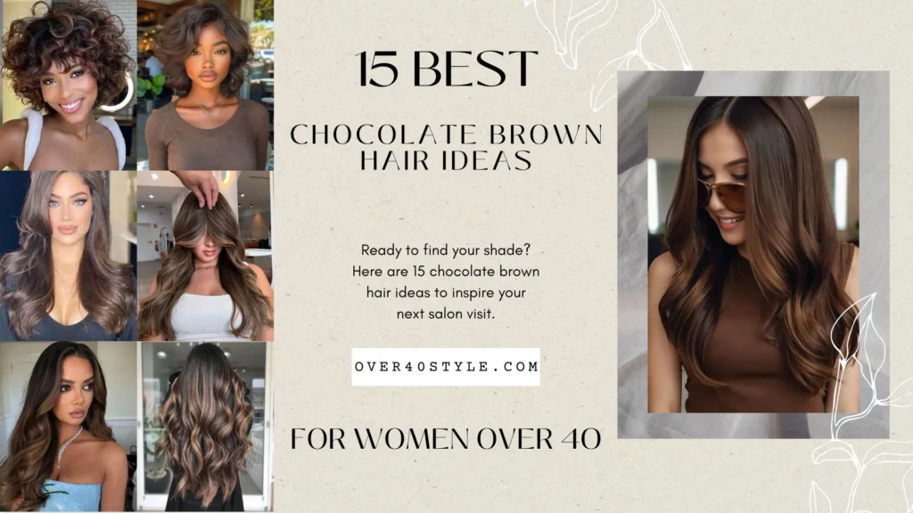 15 Best Chocolate Brown Hair Ideas for Women Over 40