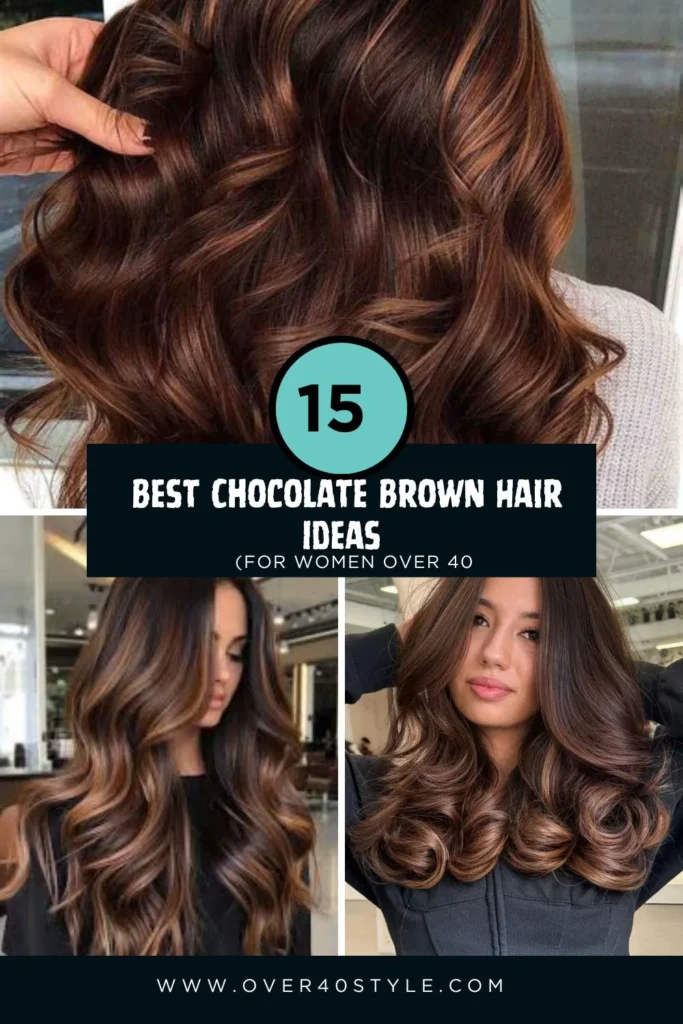 15 Best Chocolate Brown Hair Ideas for Women Over 40 15 Best Chocolate Brown Hair Ideas for Women Over 40