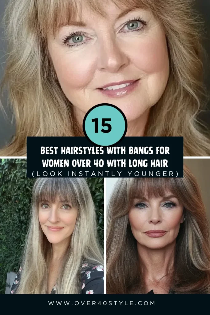 15 Best Hairstyles with Bangs for Women Over 40 with Long Hair (Look Instantly Younger) 15 Best Hairstyles with Bangs for Women Over 40 with Long Hair (Look Instantly Younger)